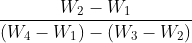 \frac{W_2 - W_1}{(W_4 - W_1)-(W_3-W_2)}